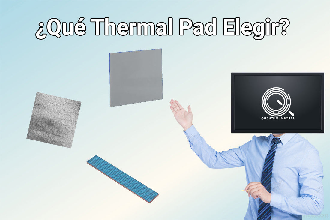 ¿Como elegir Thermal Pads?